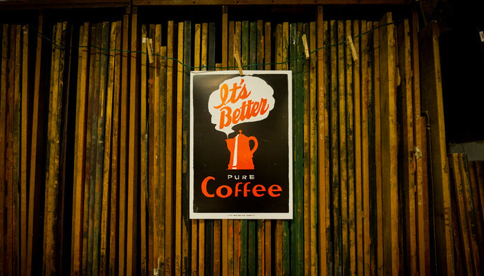 Coffee (It's Better) Poster